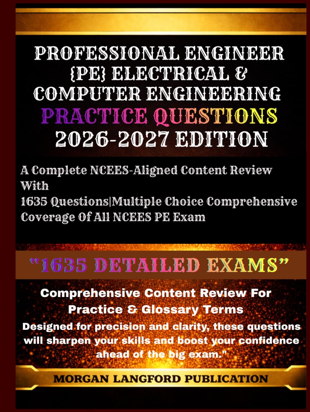 Professional engineer {Pe} Electrical & Computer Engineering Practice Questions 2026-2027 EDITION: A Complete NCEES-Aligned Content Review With 1635 ... Comprehensive Coverage Of All NCEES PE Exam