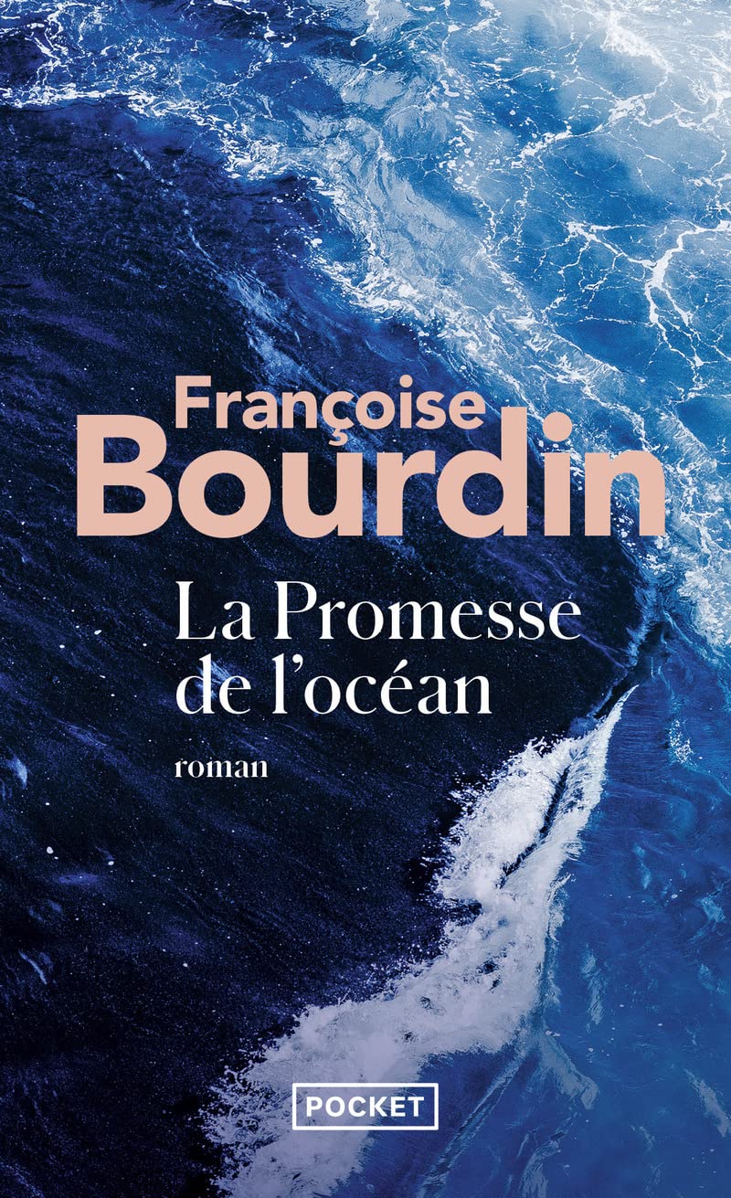 Françoise Bourdin Roman Pocket La promesse de l'océan