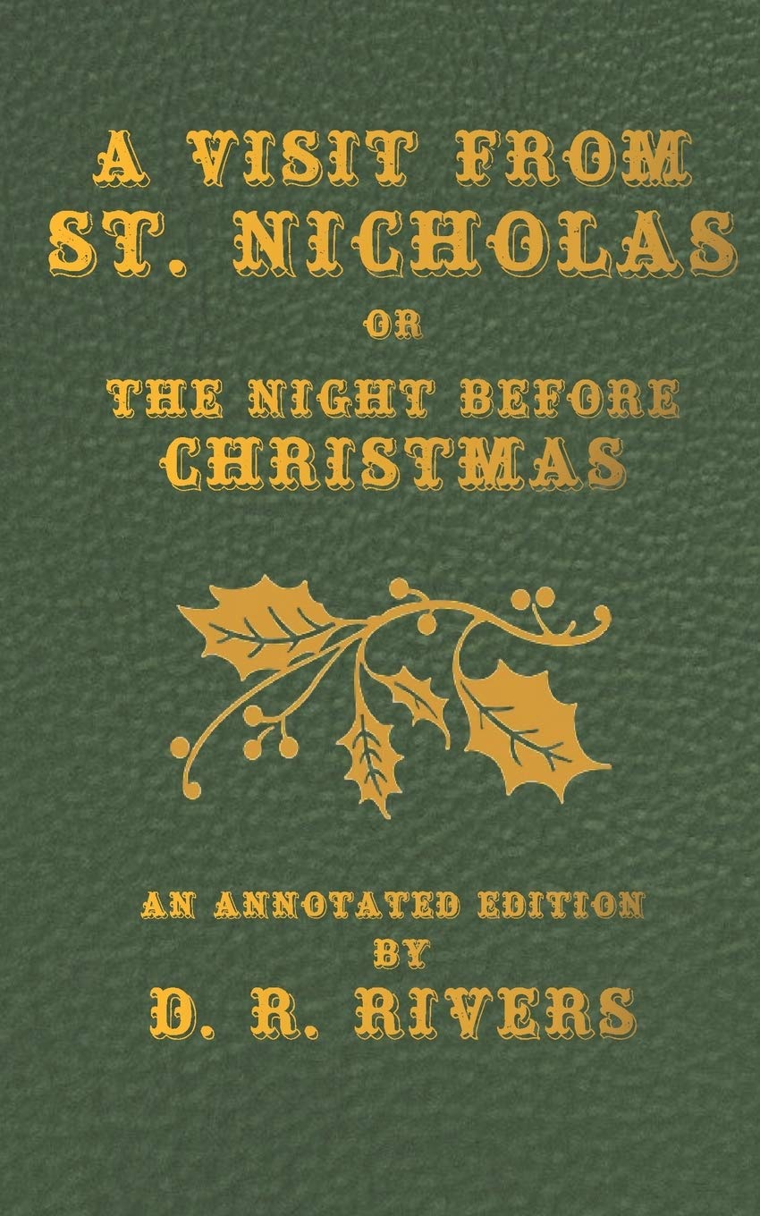 A Visit From St. Nicholas: or The Night Before Christmas