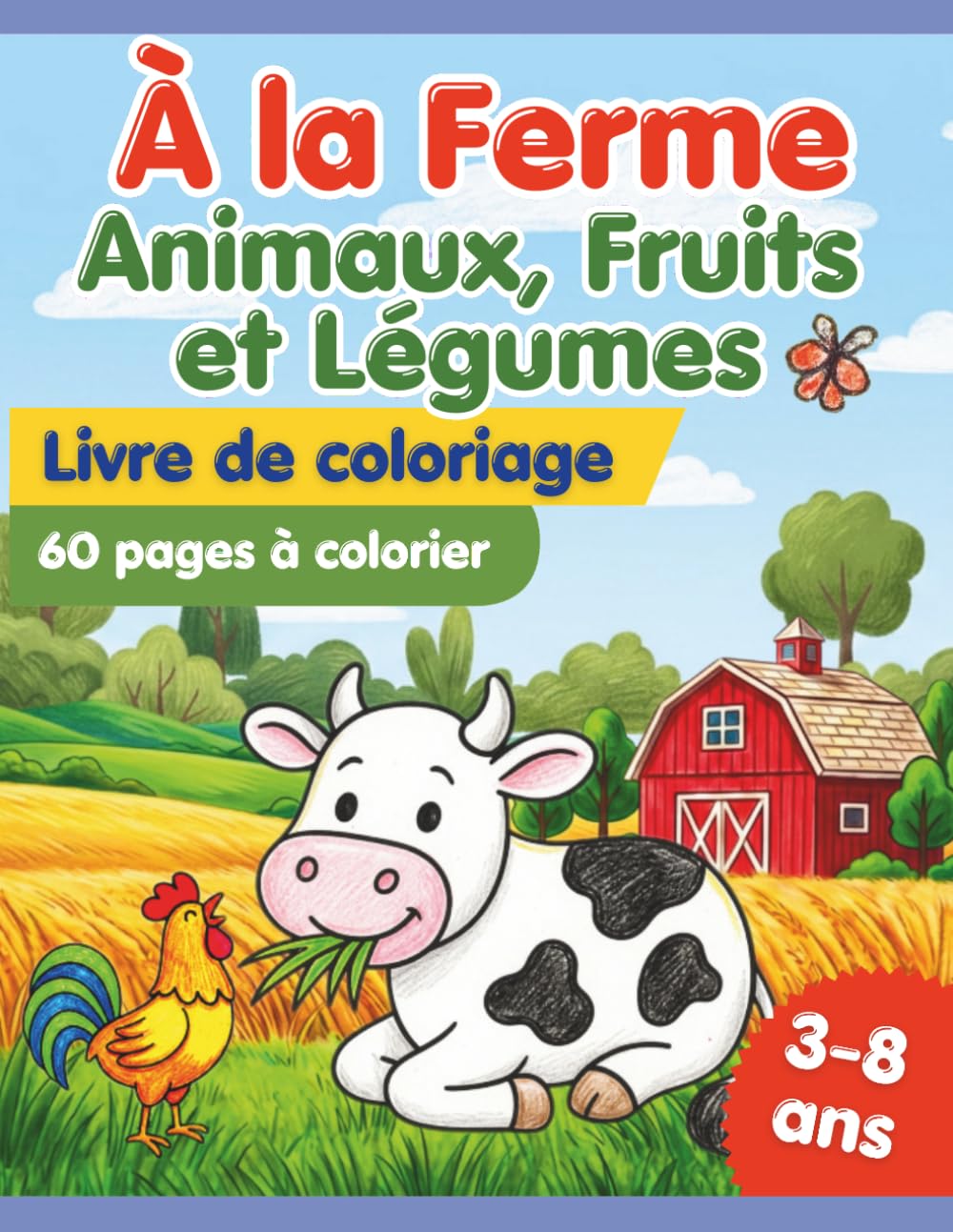 À la Ferme : Livre de Coloriage Animaux, Fruits et Légumes