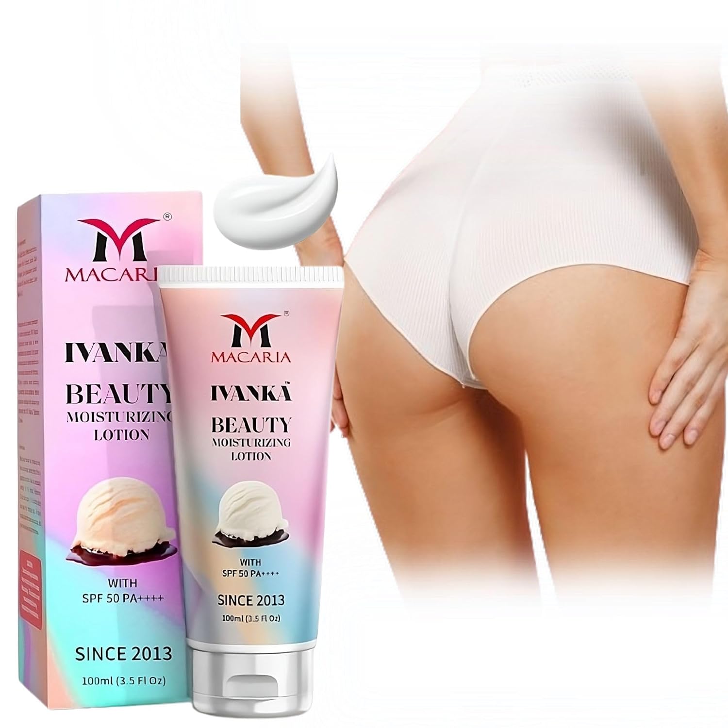 MACARIA Ivanka Beauty sunscreen Brazilian Buttock body lotion
