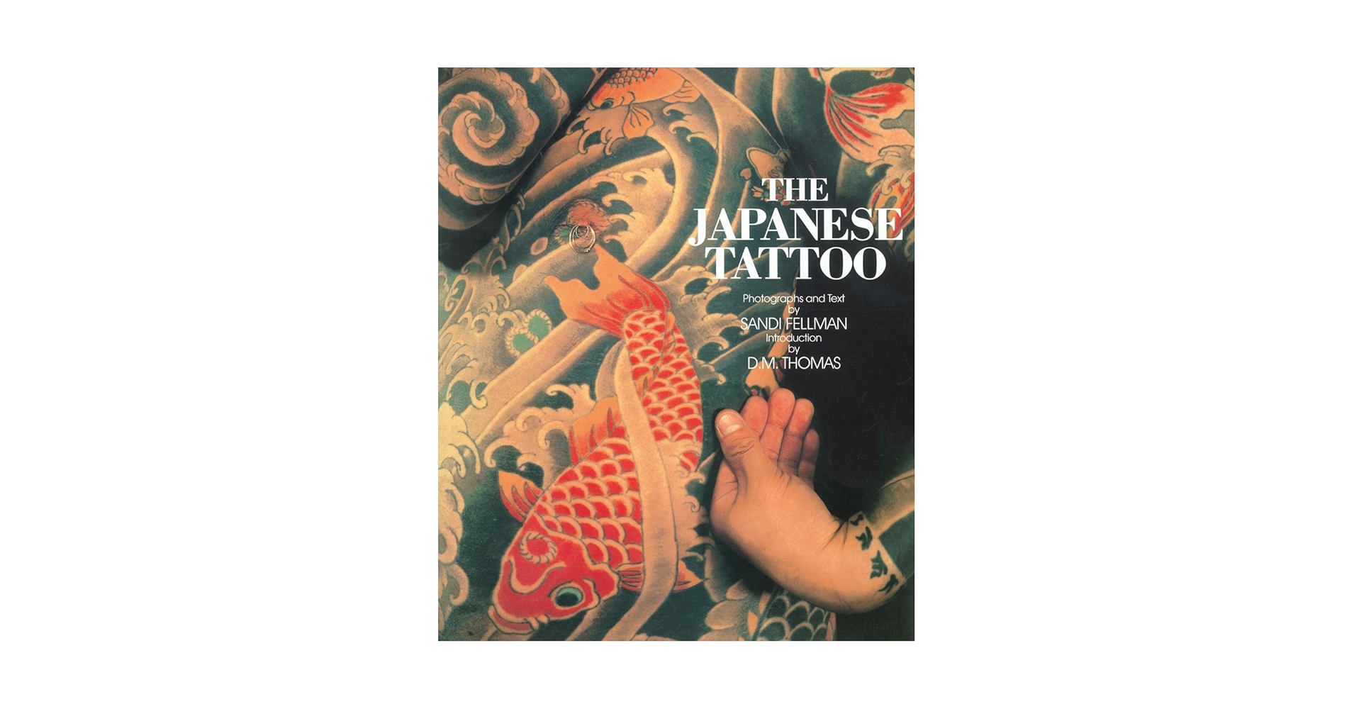 The Japanese Tattoo: Sandi Fellman, Sandi Fellman, D. M.
