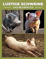 Algopix Similar Product 17 - Lustige Schweine Ein umwerfendes