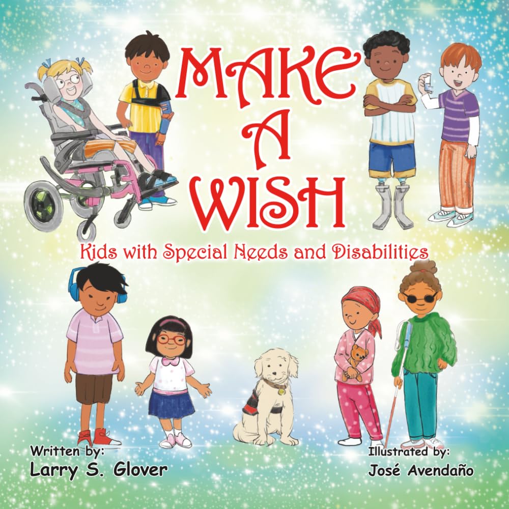 Make A Wish: Kids with Special Needs and Disabilities