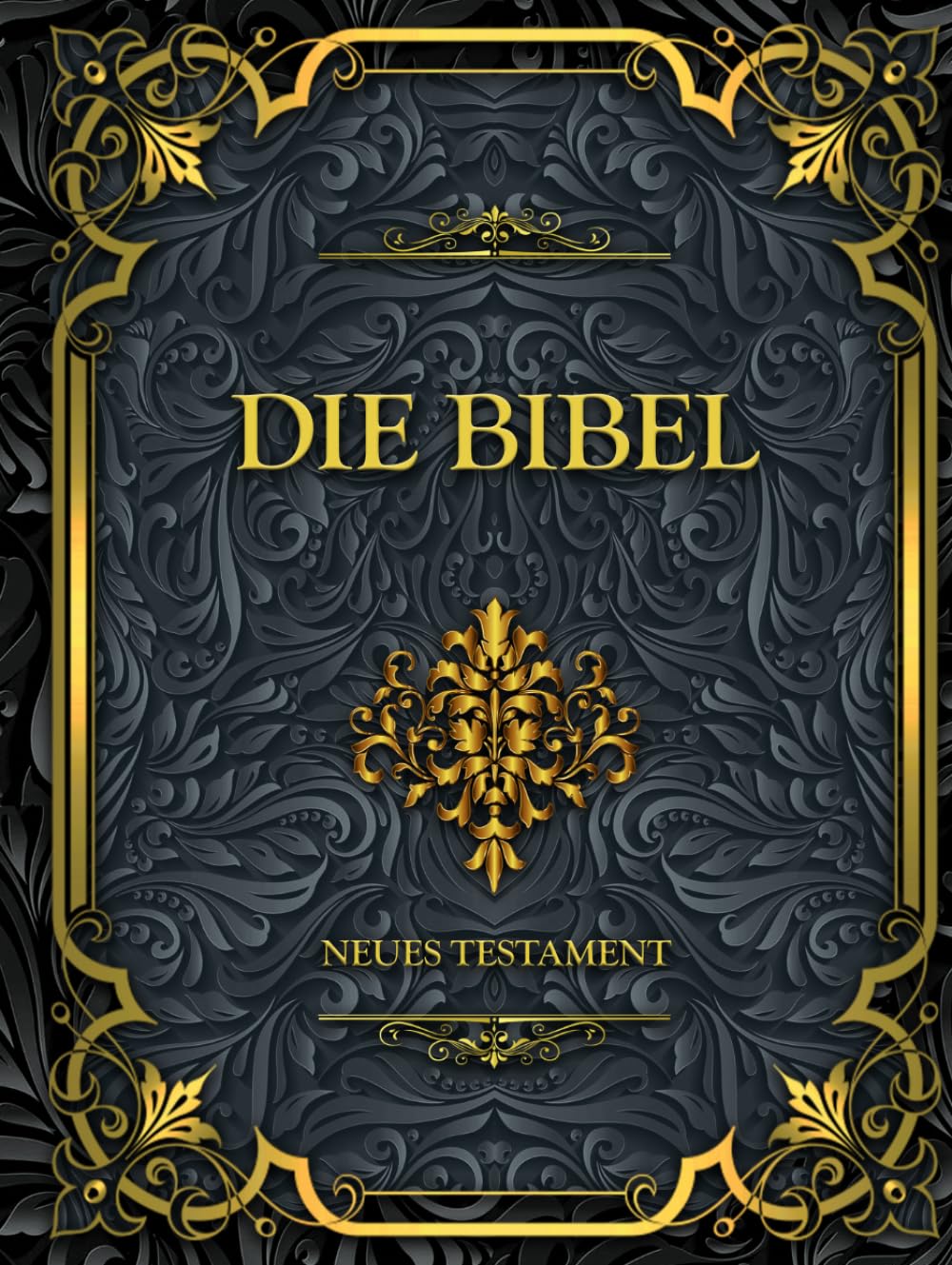 Die Bibel Neues Testament: Klare und Einfache Version für Tägliche Lektüre und Spirituelles Wachstum
