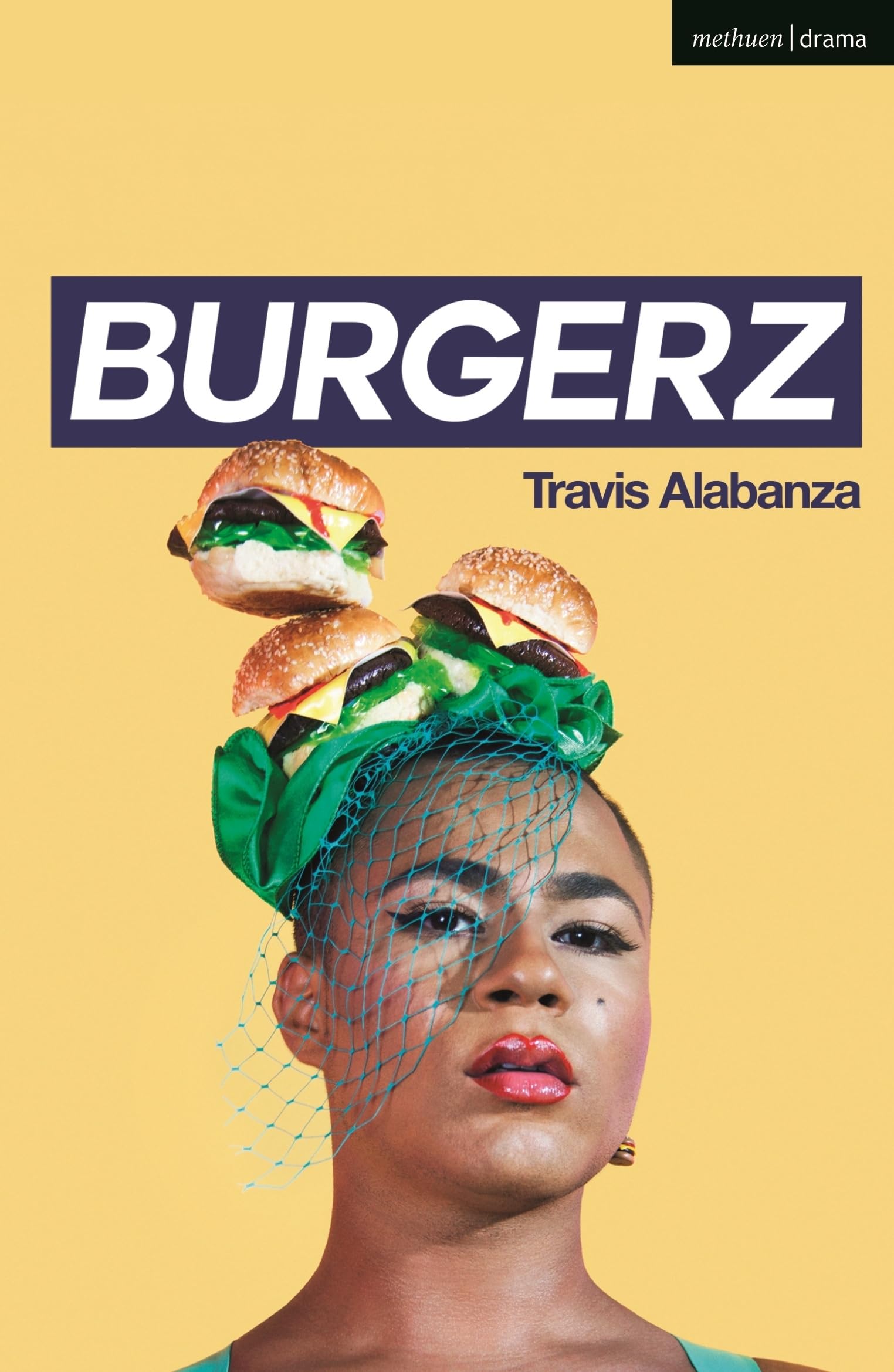 Burgerz (Oberon Modern Plays). Alabanza New 9781350258662 Fast Free Shipping**