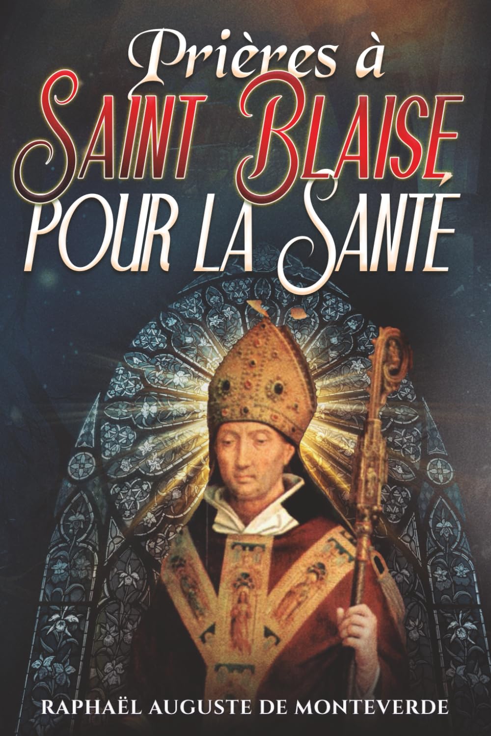 Prières à Saint Blaise pour la Santé