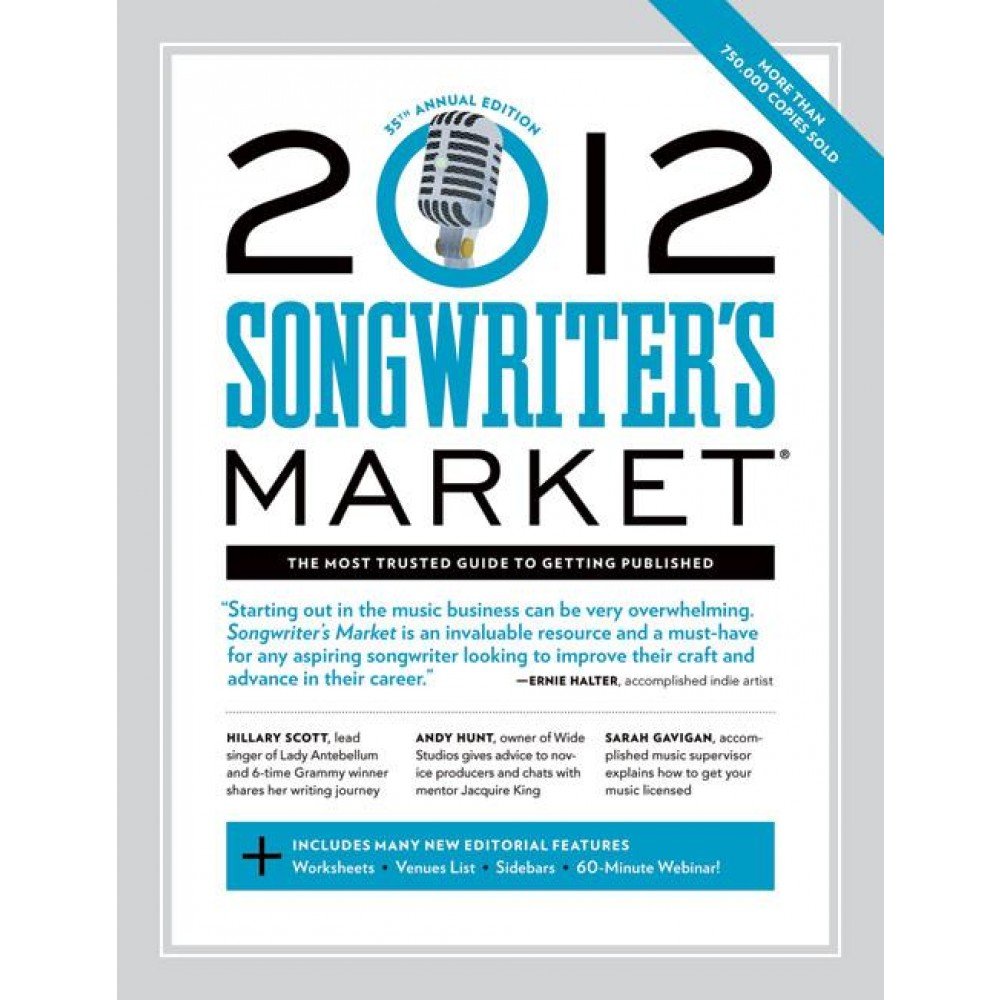 2012 Songwriter's Market pour vendre ses chansons et trouver un éditeur