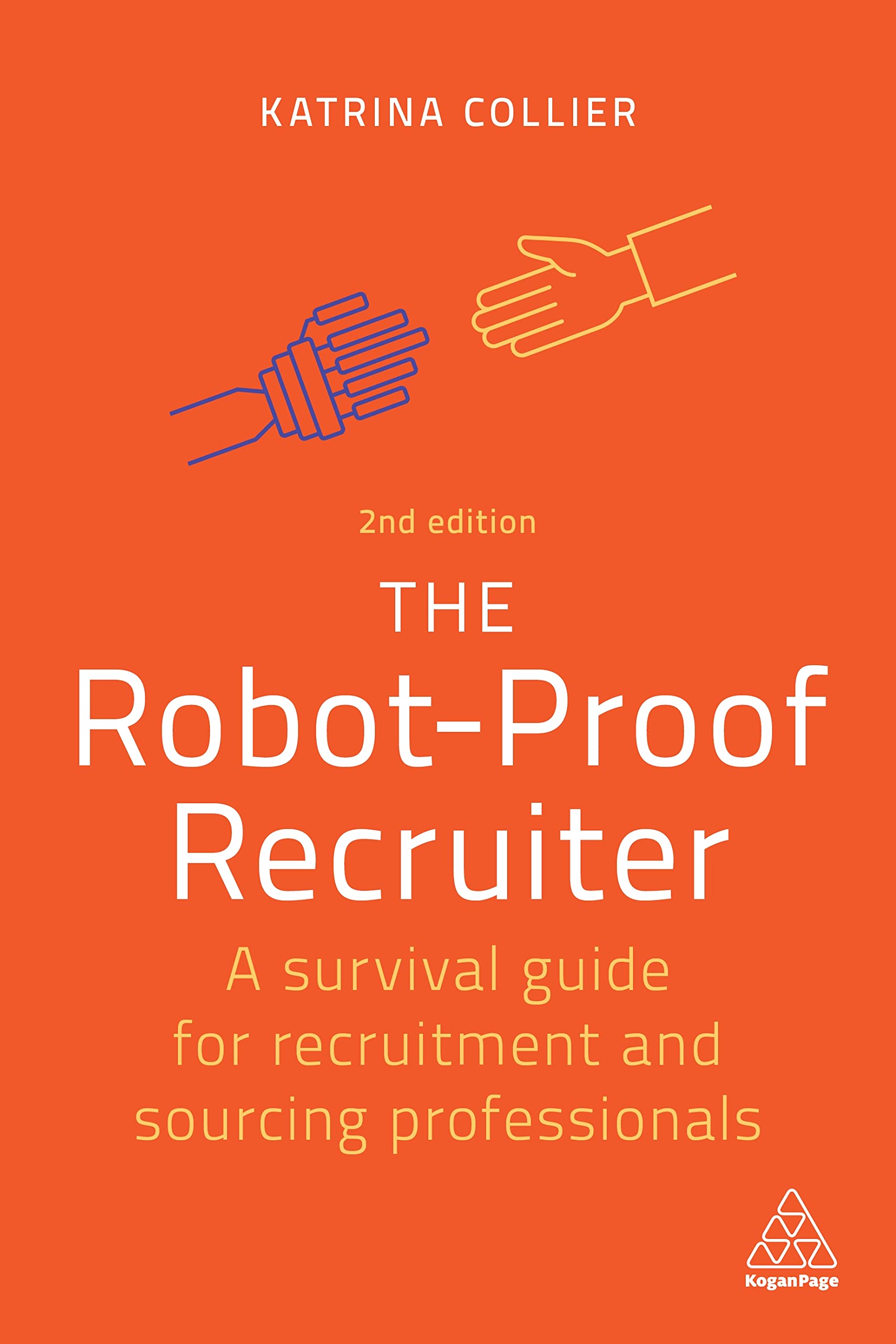 Buy The Robot-Proof Recruiter: A Survival Guide for Recruitment and Sourcing Professionals — BookShops.in