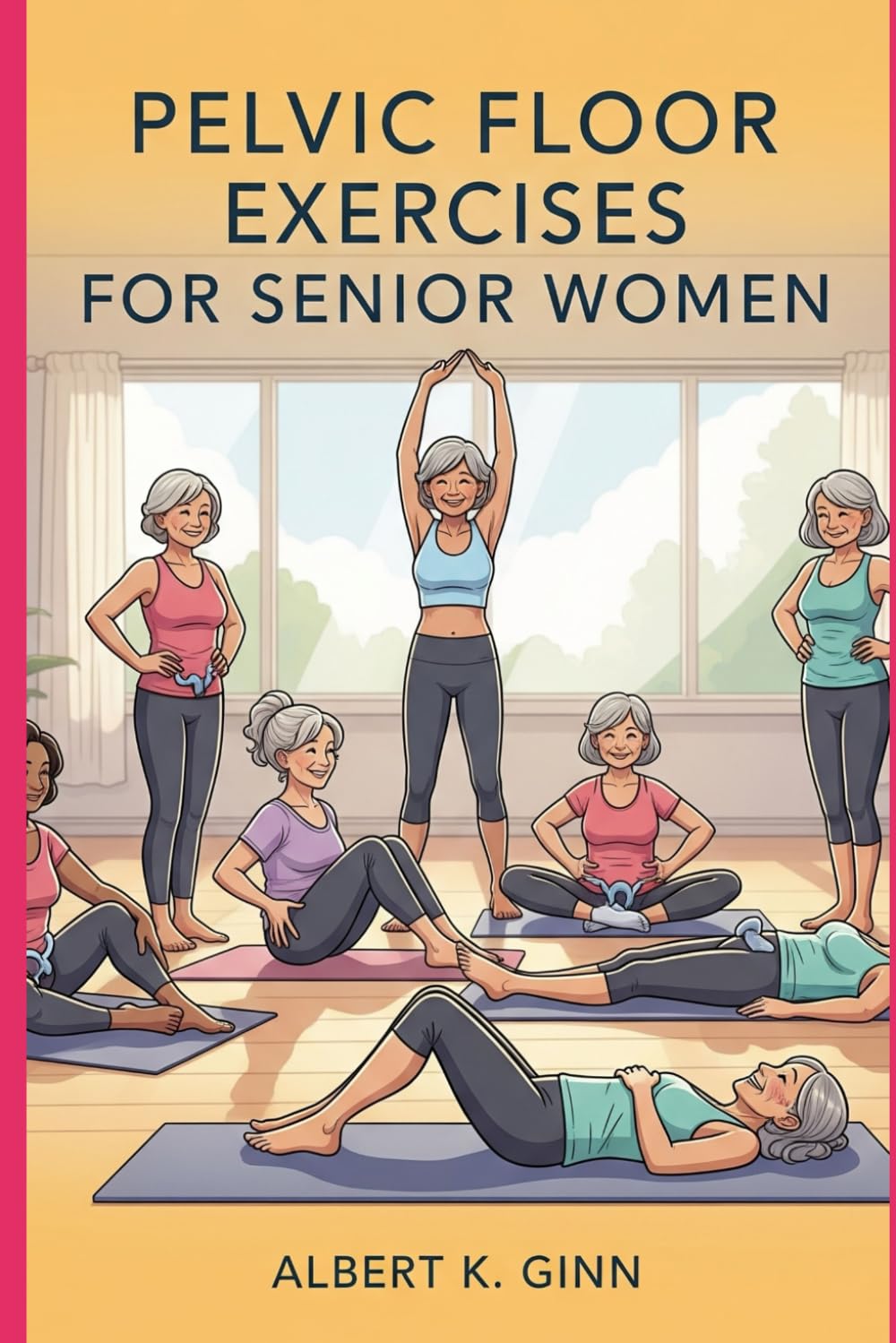 PELVIC FLOOR EXERCISES FOR SENIOR WOMEN