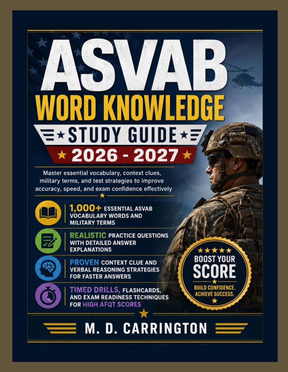 ASVAB WORD KNOWLEDGE STUDY GUIDE 2026-2027: Master essential vocabulary, context clues, military terms, and test strategies to improve accuracy, speed, and exam confidence effectively