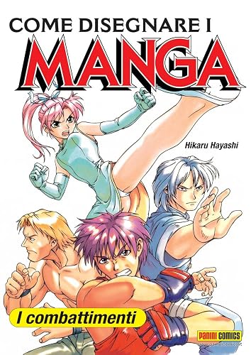 Come disegnare i manga. I combattimenti (Vol. 3)