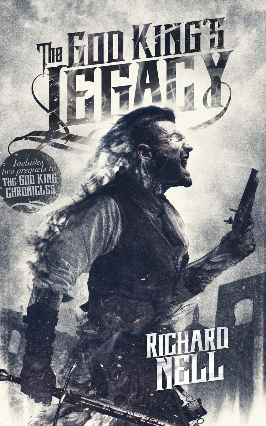 The God King's Legacy: 1 (The God King Chronicles)