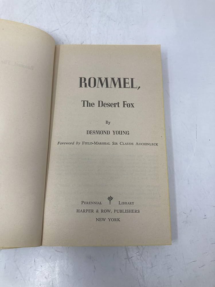 Rommel: The Desert Fox: Young, Desmond: Amazon.com: Books
