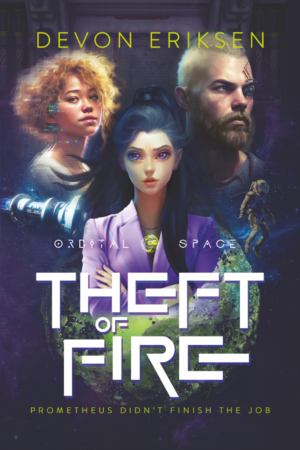 Theft of Fire: Orbital Space #1