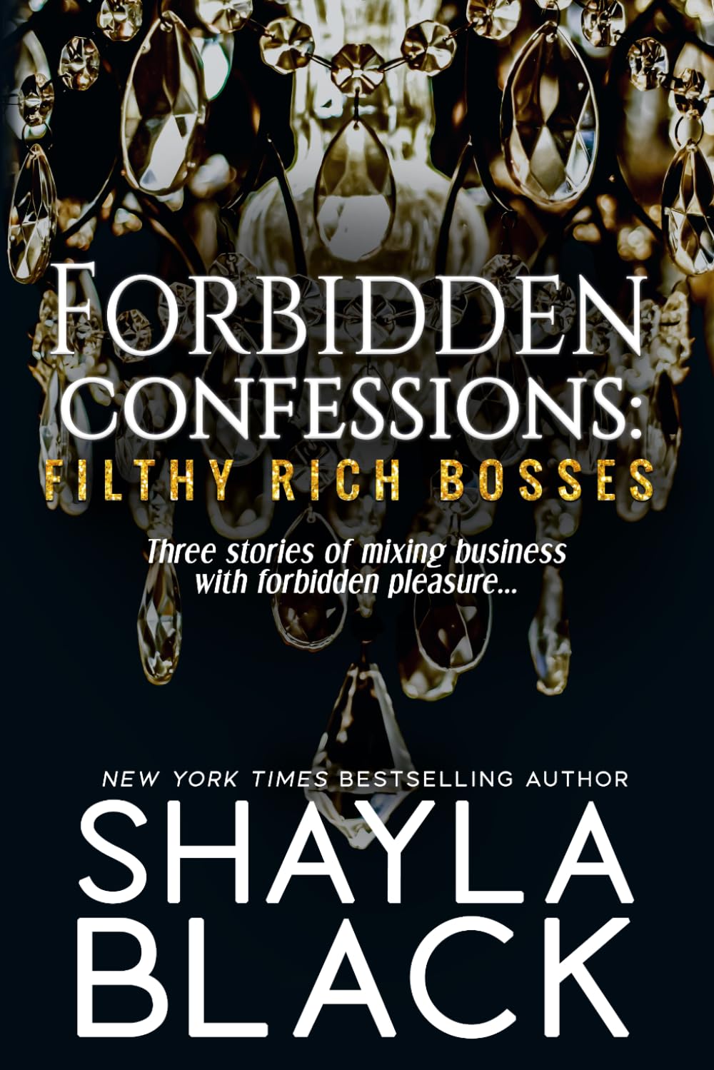 Forbidden Confessions, Volume 3 (The Forbidden Volumes)
