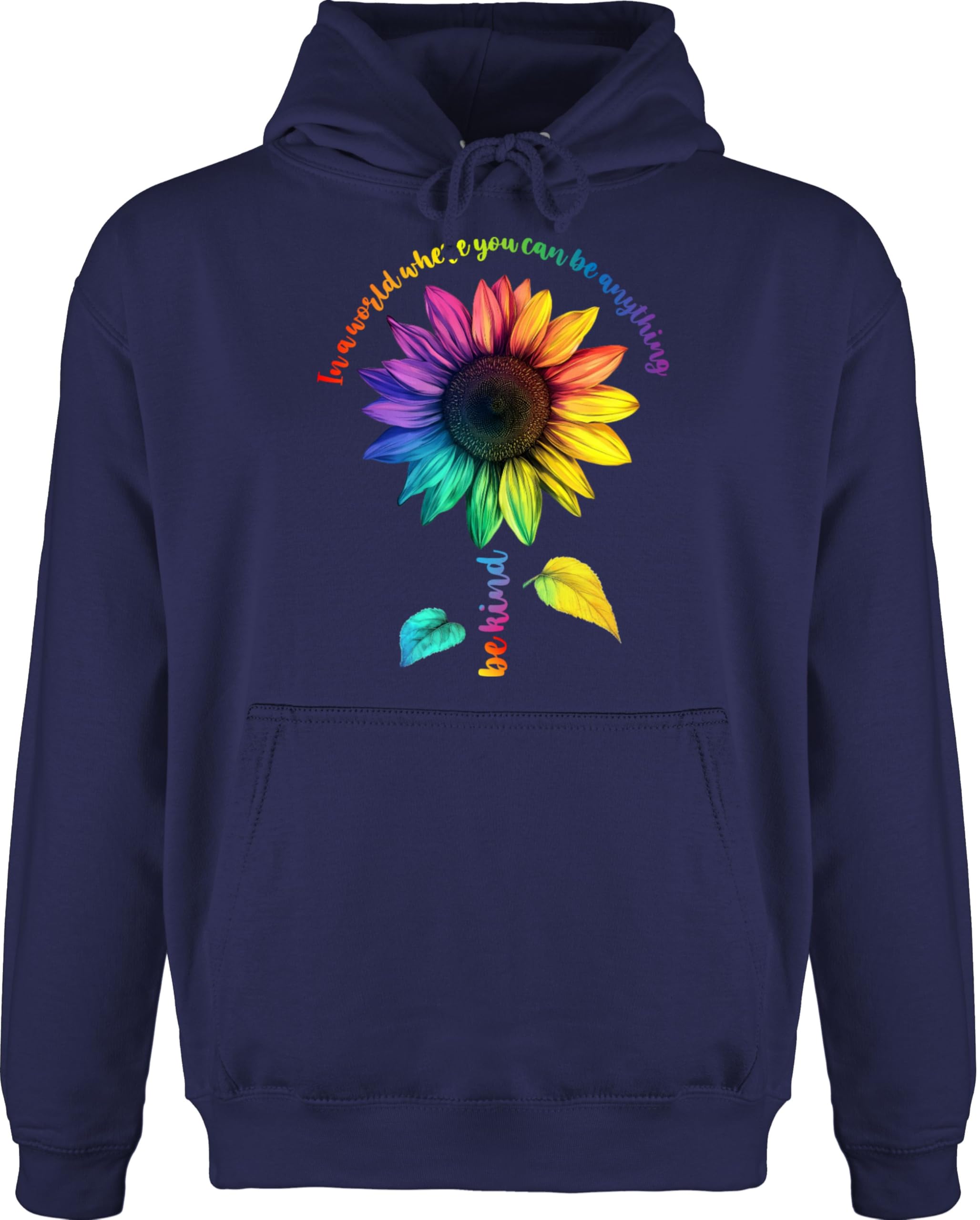 Shirtracer - Hoodie Herren Pullover Männer - Kleidung Flag - In a World Where You can be Anything be Kind Sonnenblume Pride Outfit Regenbogen Accessoires LGBTQ Outfit CSD Accessoires Christoper