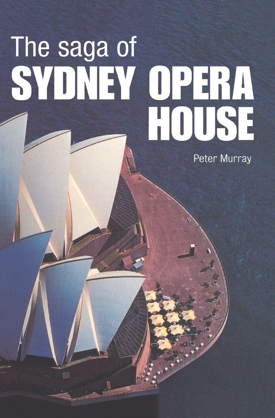 Sydney Opera House histoire construction design moderne architecture Australie livre