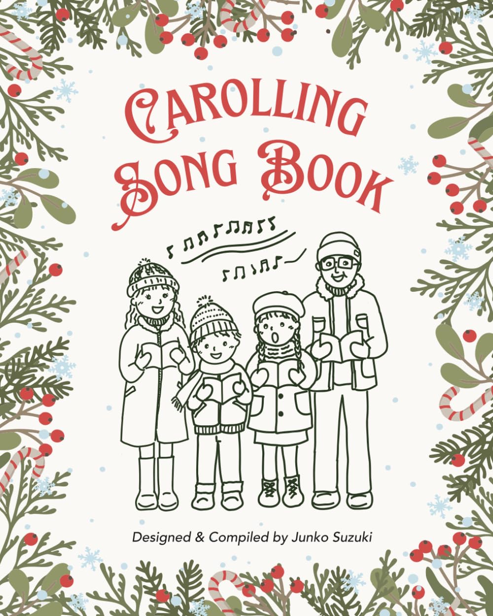 Carolling Song Book: Collection of 32 Beloved Christmas Carols & Songs