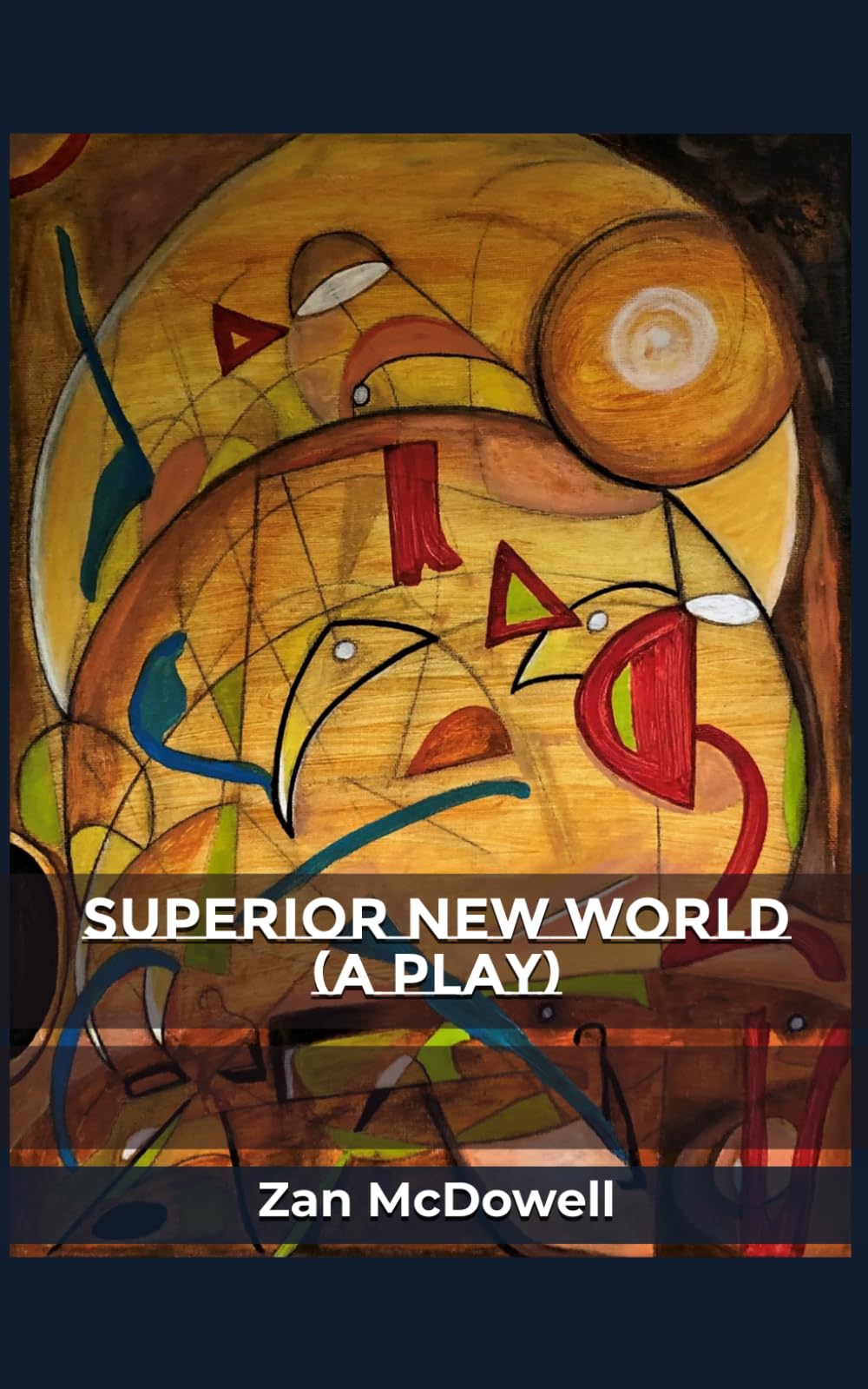 Superior New World (A Play)