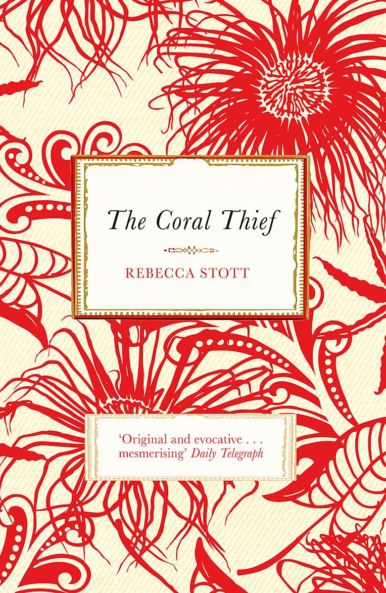 The Coral Thief by Rebecca Stott PAPERBACK 9780753827109