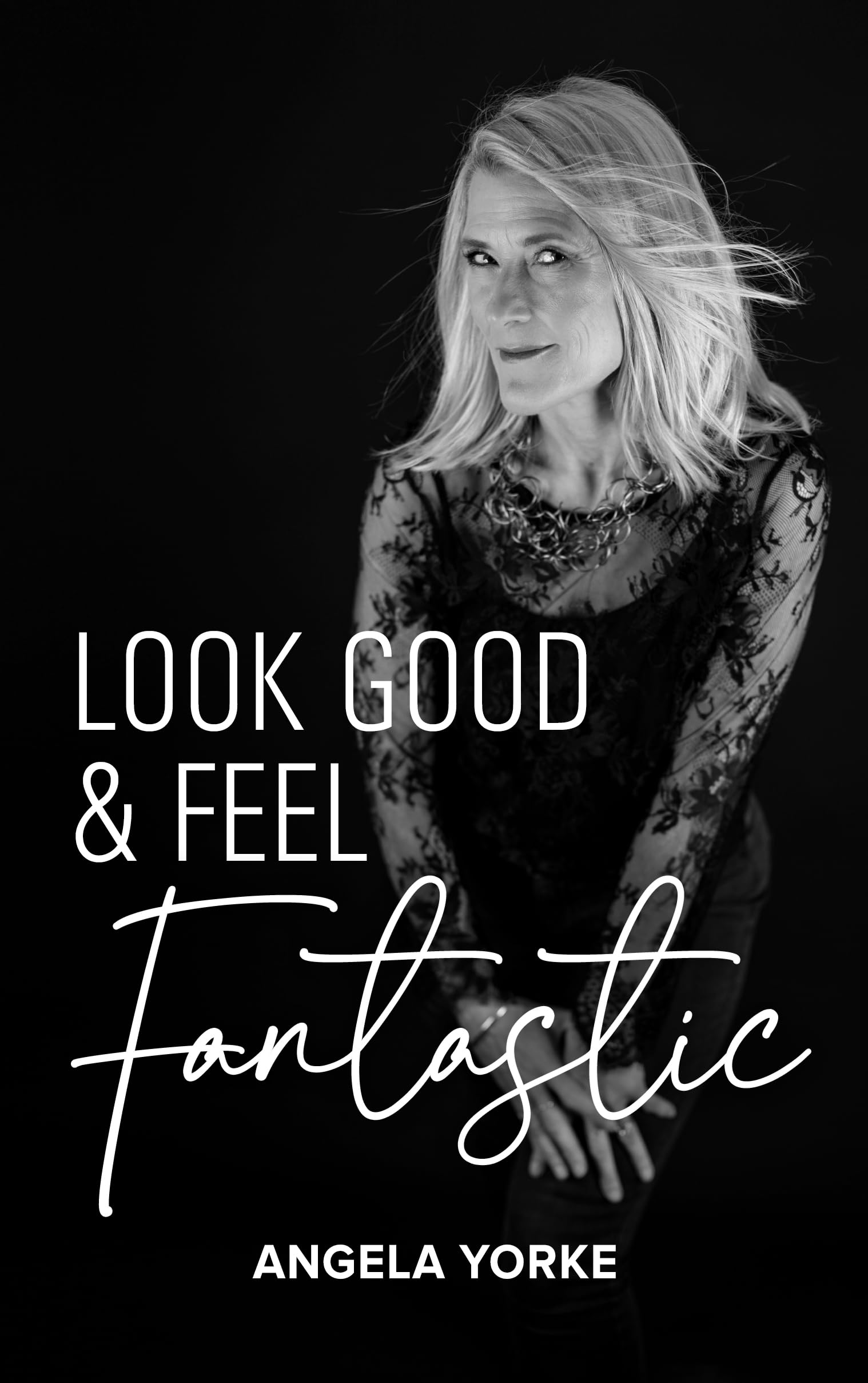 Look Good Feel Fantastic méthode PublishU pour vaincre la fatigue et le stress