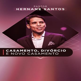 Casamento, Divórcio e Novo Casamento [Marriage, Divorce, and Remarriage] Audiobook by Hernane Santos episode artwork
