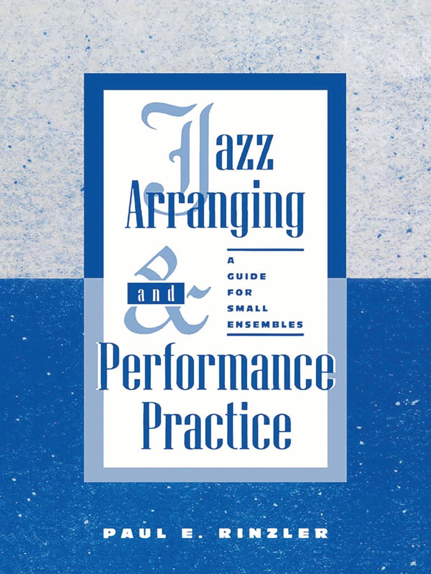 Jazz Arranging guide complet pour résoudre les problèmes d'harmonie en groupe