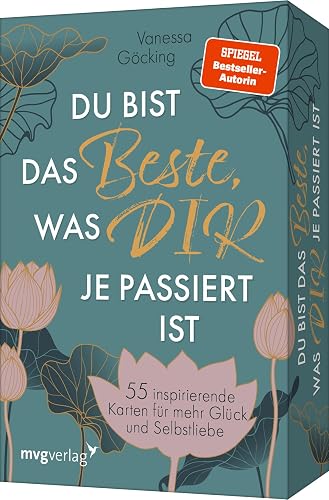 Du bist das Beste, was dir je passiert ist: 55 inspirierende Karten für mehr Glück und Selbstliebe. Von spannenden Mikroabenteuern zu anregenden Inspirationen für wertvolle Me-Time