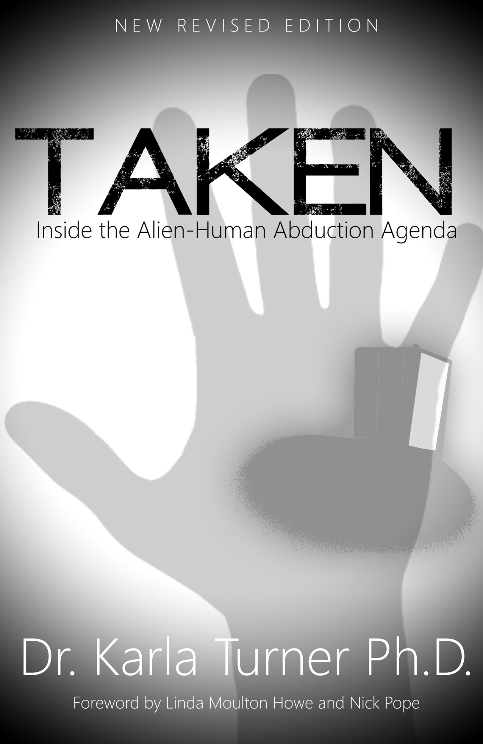 Taken: Inside the Alien-Human Abduction Agenda