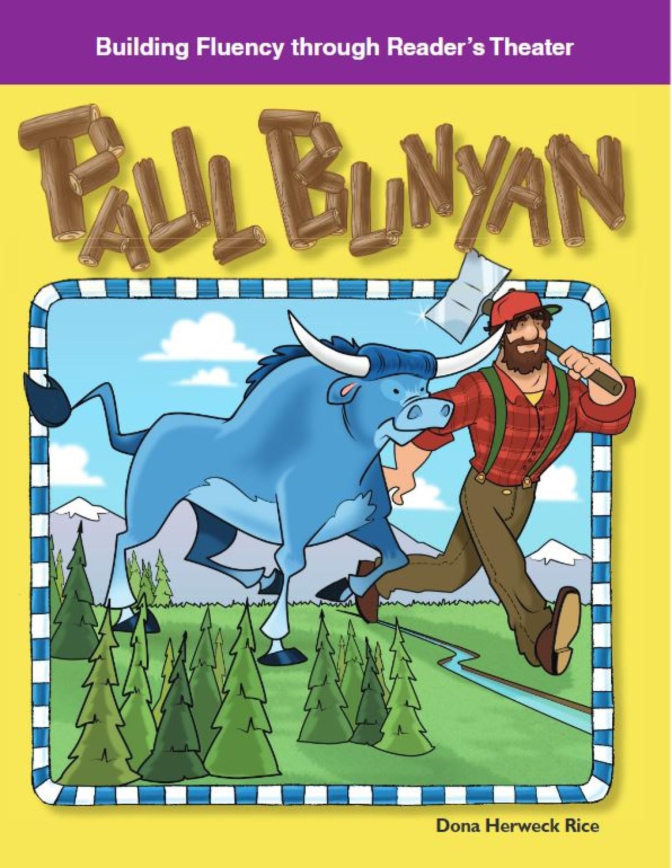 Paul Bunyan: American Tall Tales and Legends (Building Fluency Through Reader's Theater)