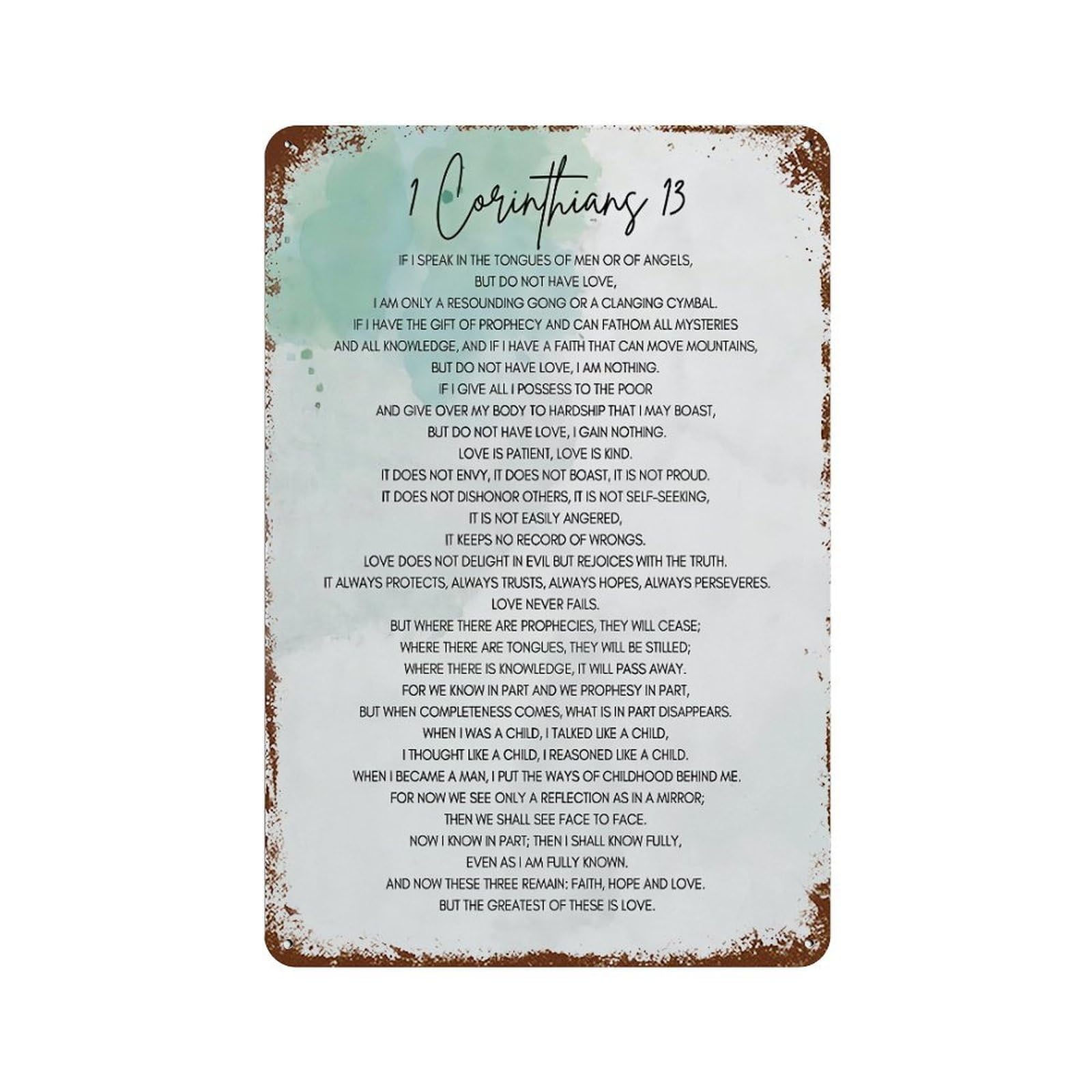 xiaoxiaoshen 1 Corinthians 13 Christian Poem Wall Decor Art Metal Tin Poster Modern Home Decor Art Home Bar Shop Decorations Vintage Sign 30x20cm