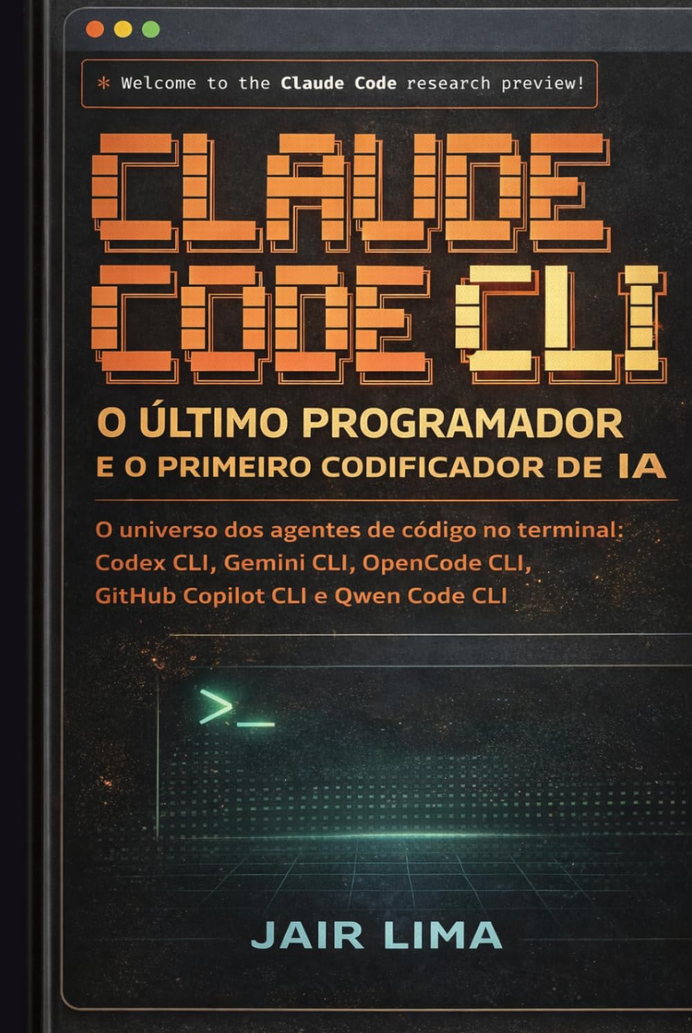 Claude Code CLI: O Último Programador e o Primeiro Codificador de IA
