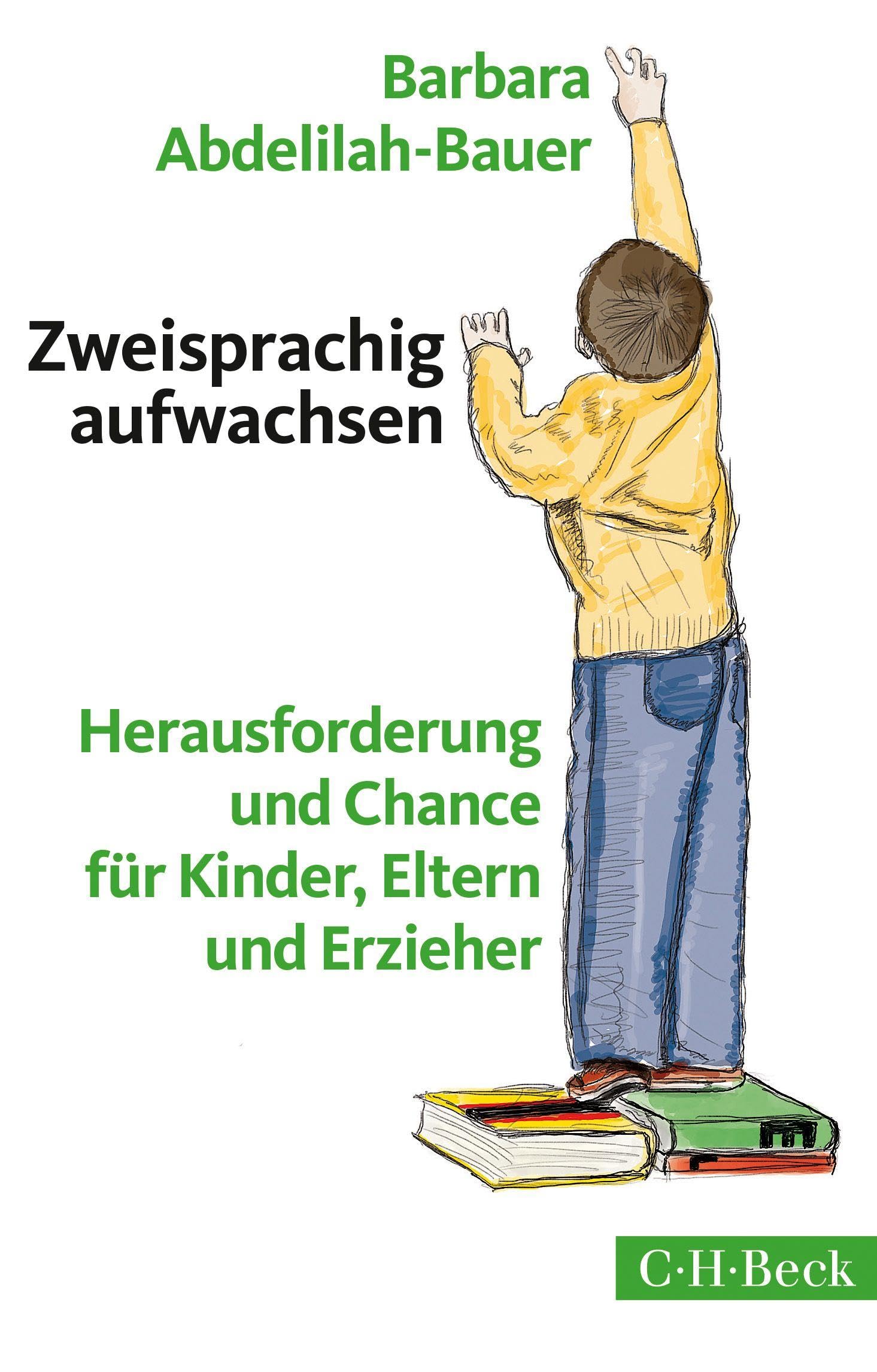 Beck Buch – Zweisprachig aufwachsen: Herausforderung und Chance für Kinder, Eltern und Erzieher