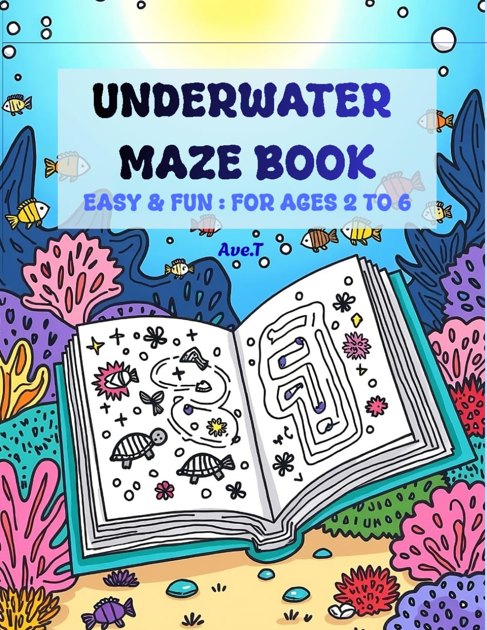 Underwater Maze Book: 25 Easy & Fun Mazes : For ages 2 to 6