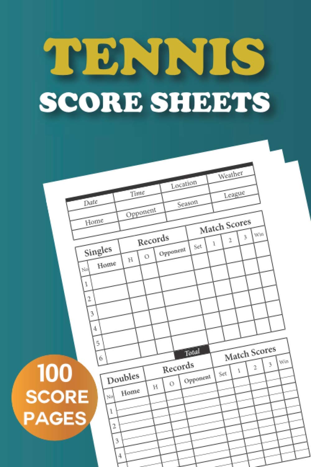 Tennis Score Sheets: 6 x 9 inches 100 Pages | TENNIS SCORE PADS | Tennis Score Cards | Tennis score book