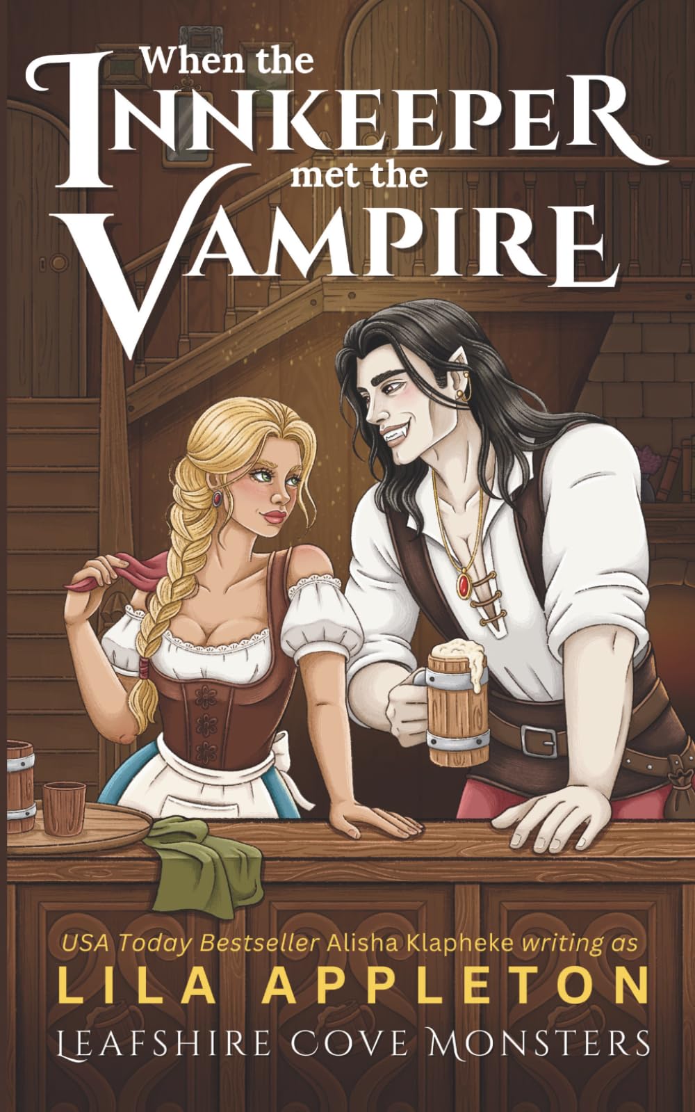 When the Innkeeper Met the Vampire: A Cozy Romantasy Monster Romance: 5 (Leafshire Cove Monsters)