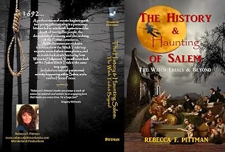 The History and Haunting of Salem: The Witch Trials and Beyond