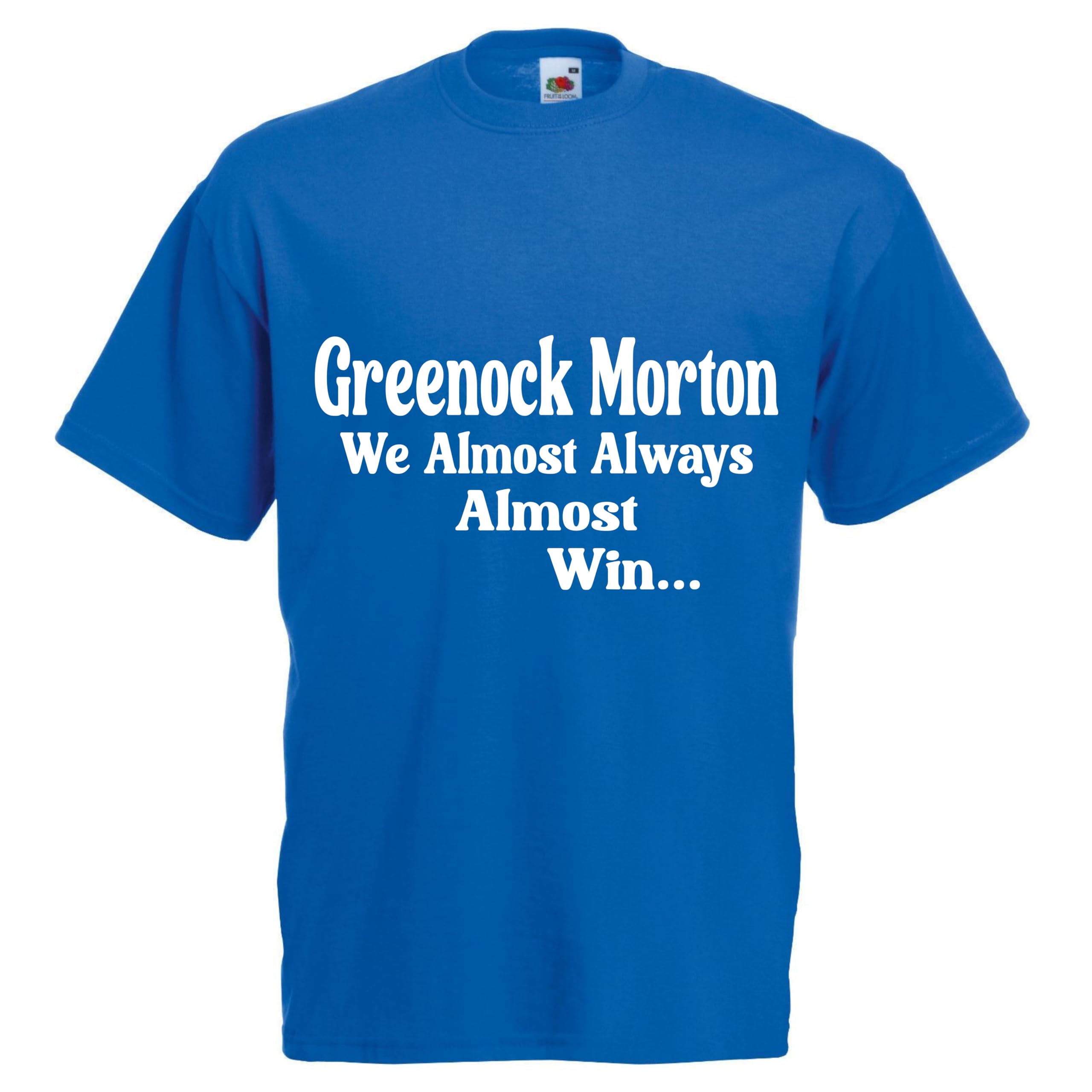 Greenock Morton Scottish Scotland Football Tshirt Almost Always Win Team Husband Mens Present Gift Shirt Premium Soccer League Club Blue
