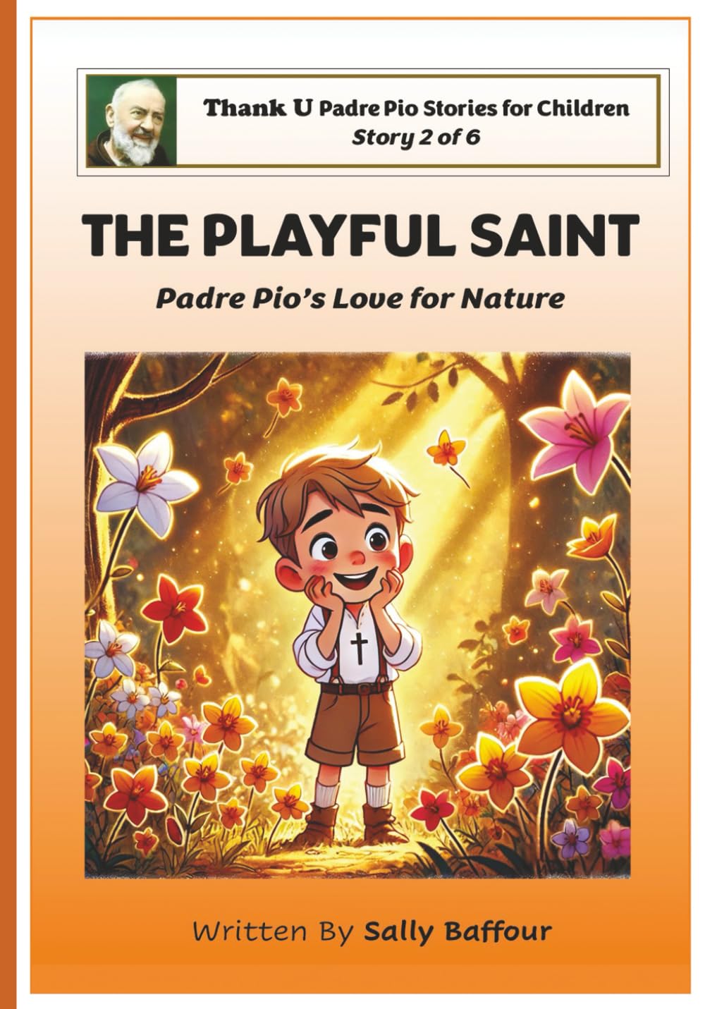 THE PLAYFUL SAINT (Padre Pio Stories for Children)