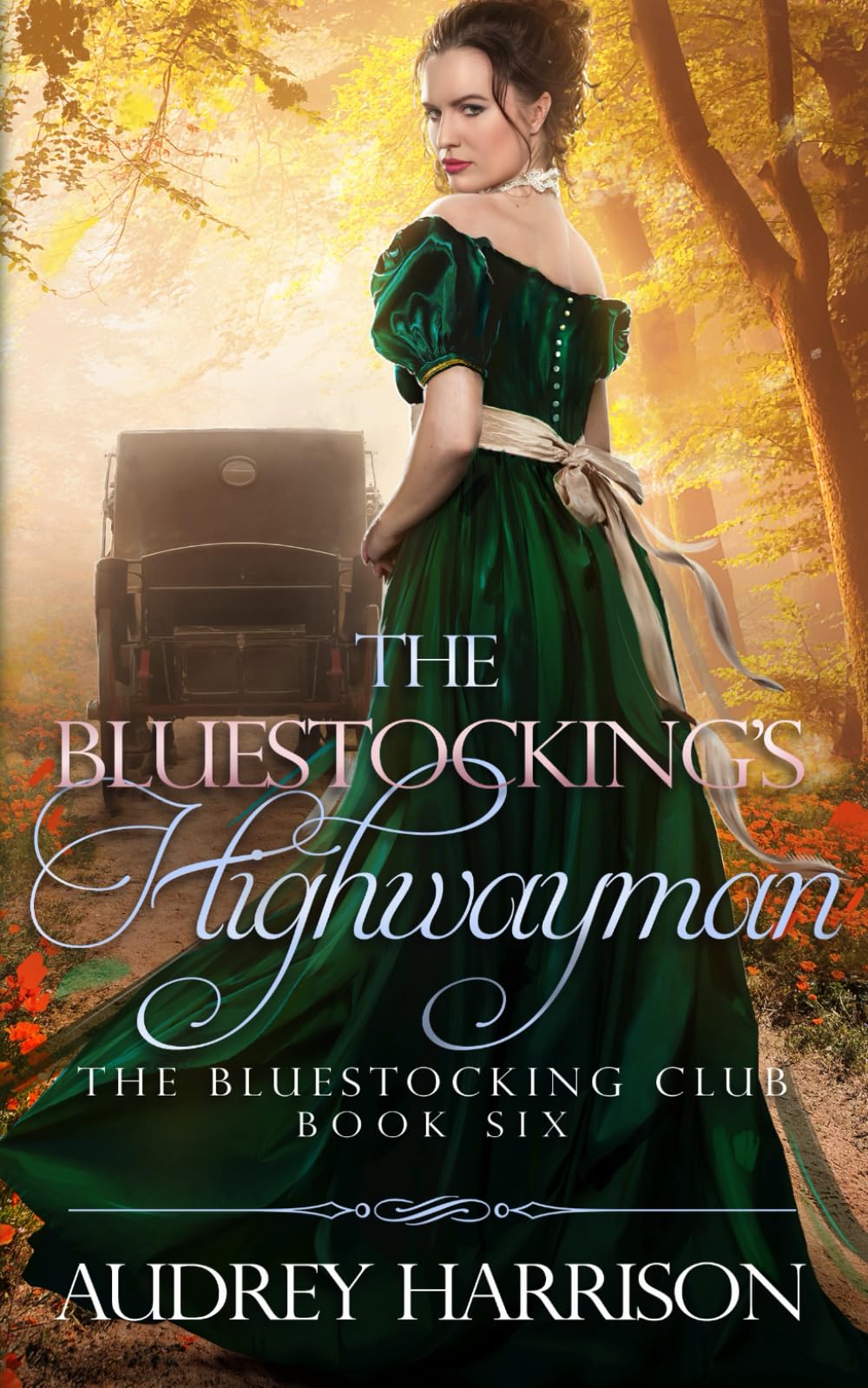 The Bluestocking's Highwayman: A Regency Romance (The Bluestocking Club)