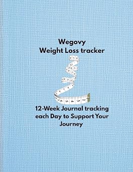 Wegovy Weight loss tracker Wegovy Weight loss tracker