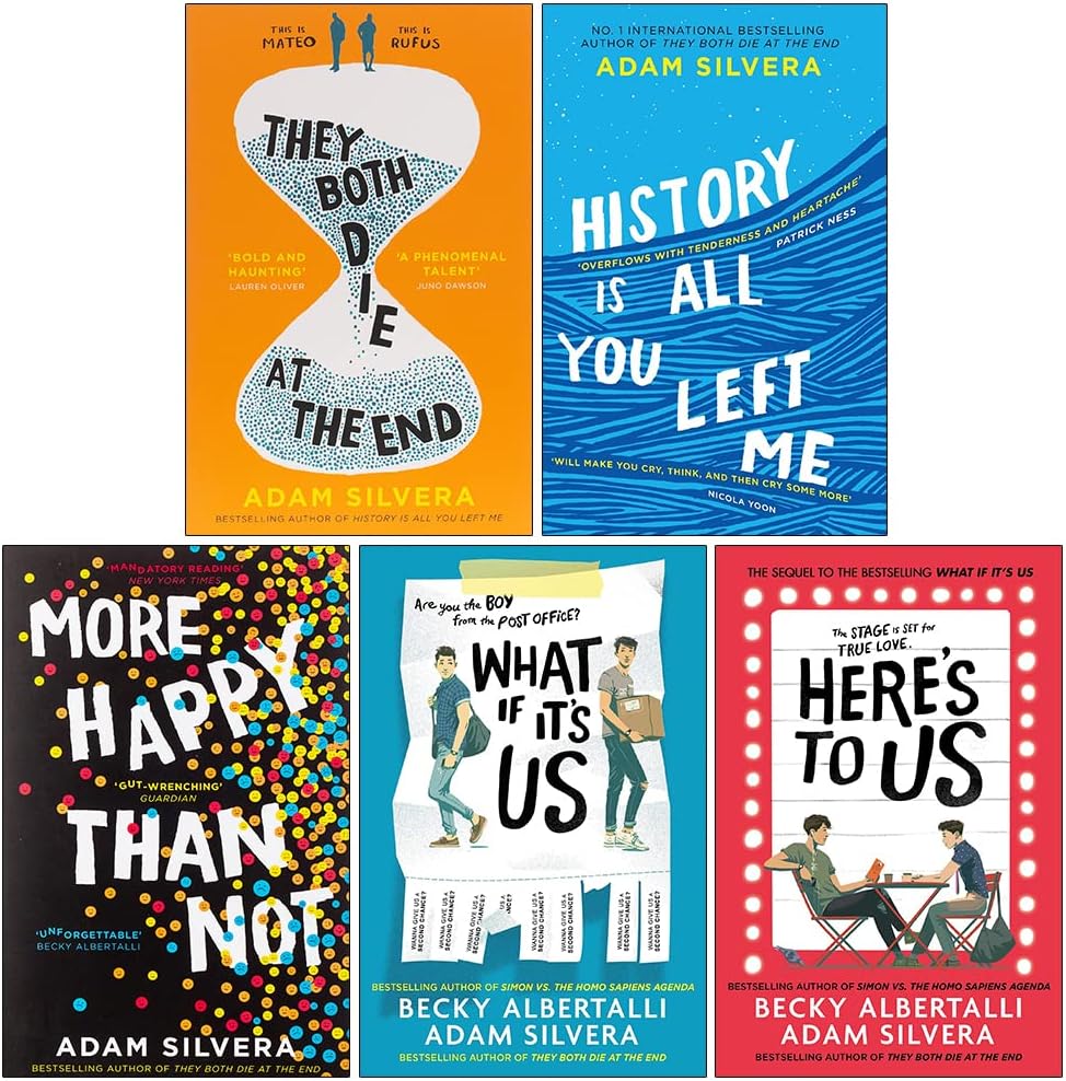 Adam Silvera Collection 5 Books Set (They Both Die at the End, History Is All You Left Me, More Happy Than Not, What If It's Us, Here's To Us)