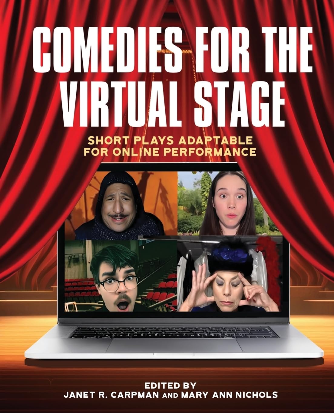 Comedies for the Virtual Stage: Short Plays Adaptable for Online Performance