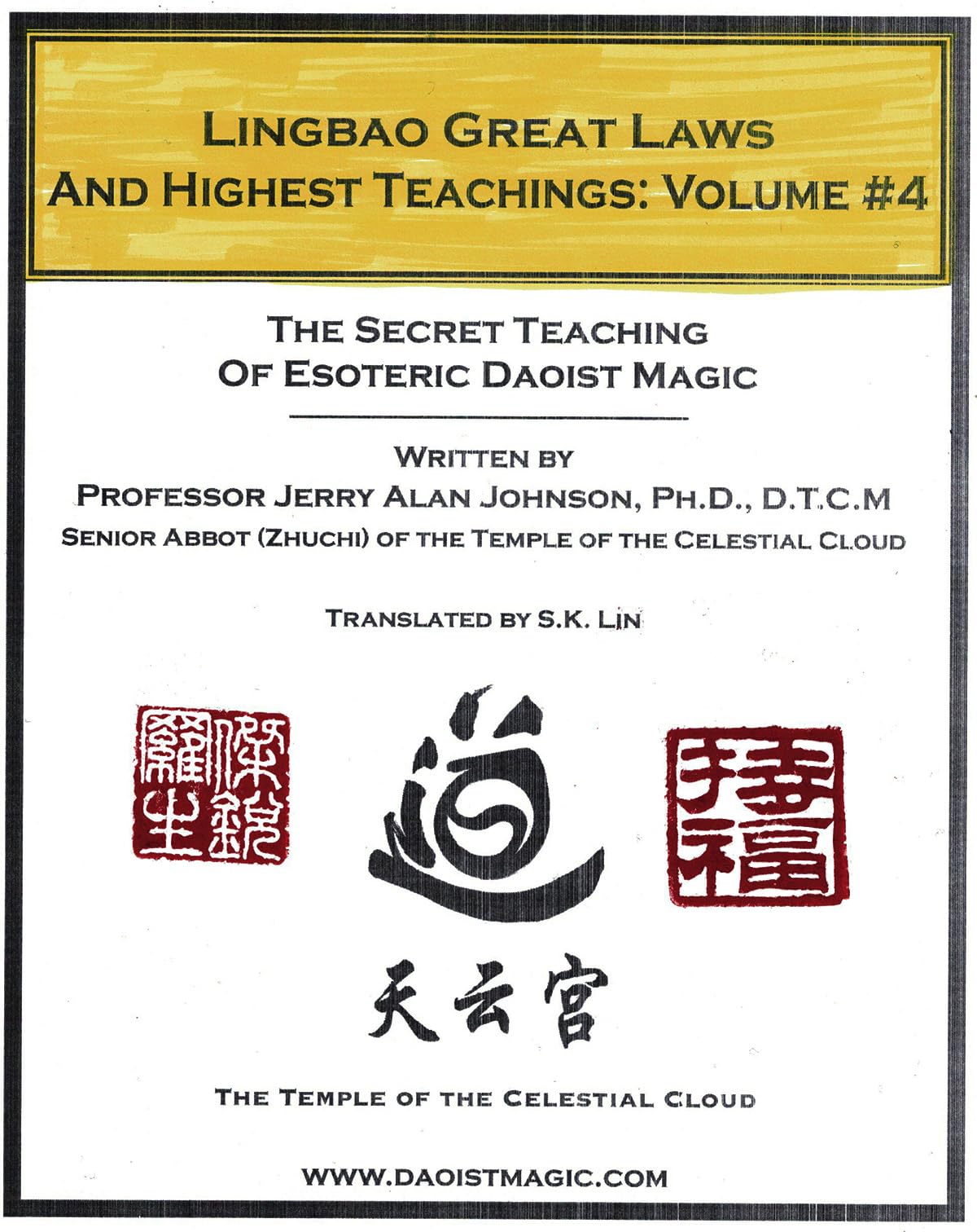 Lingbao Great Laws And Highest Teachings: Volume #4 (Lingbao Great Laws And Highest Teachings: Volume #1) (English Edition)