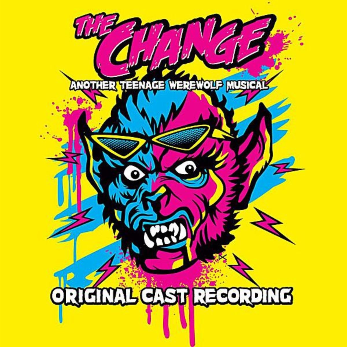 The Change: Another Teenage Werewolf Musical