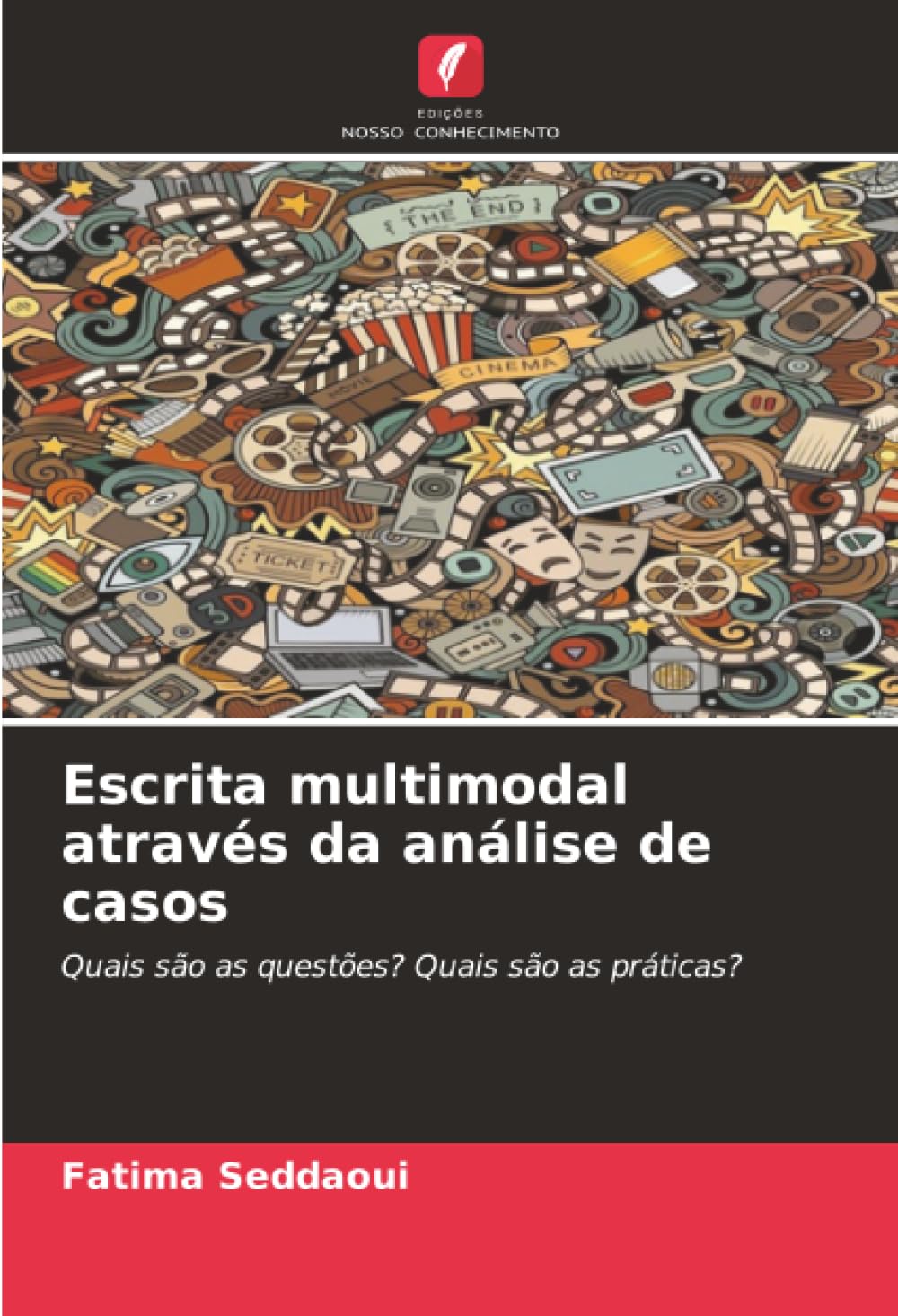 Escrita multimodal através da análise de casos: Quais são as questões? Quais são as práticas?
