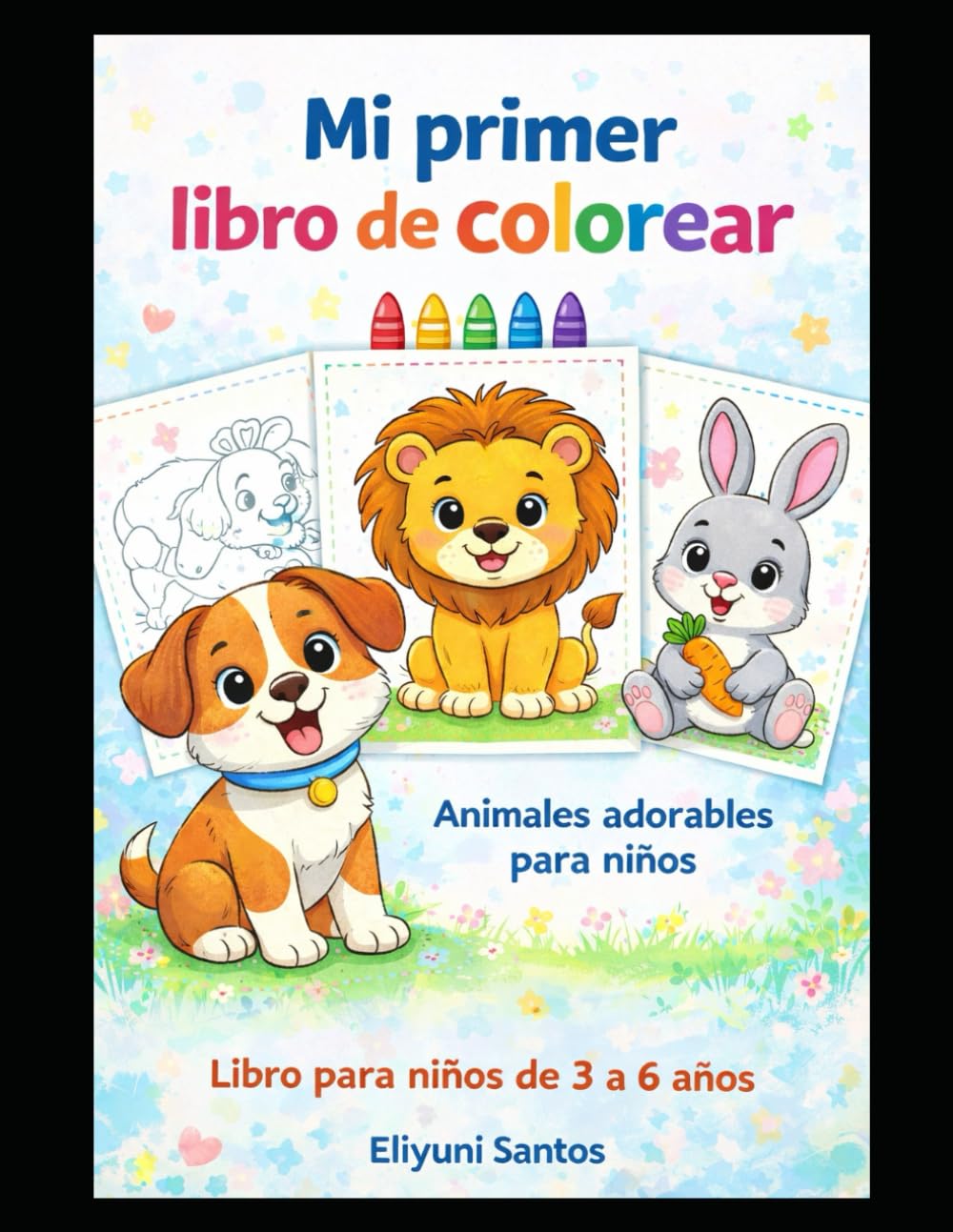 Mi primer libro de colorear: Animales adorables para niños