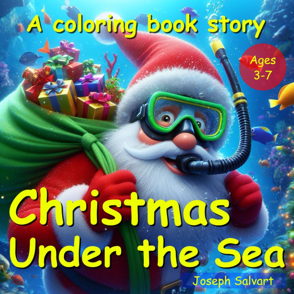Christmas Under the Sea: Ocean’christmas coloring books; Christmas stories under the sea for coloring books; A coloring book story; Tales coloring book; Coloring books for kids