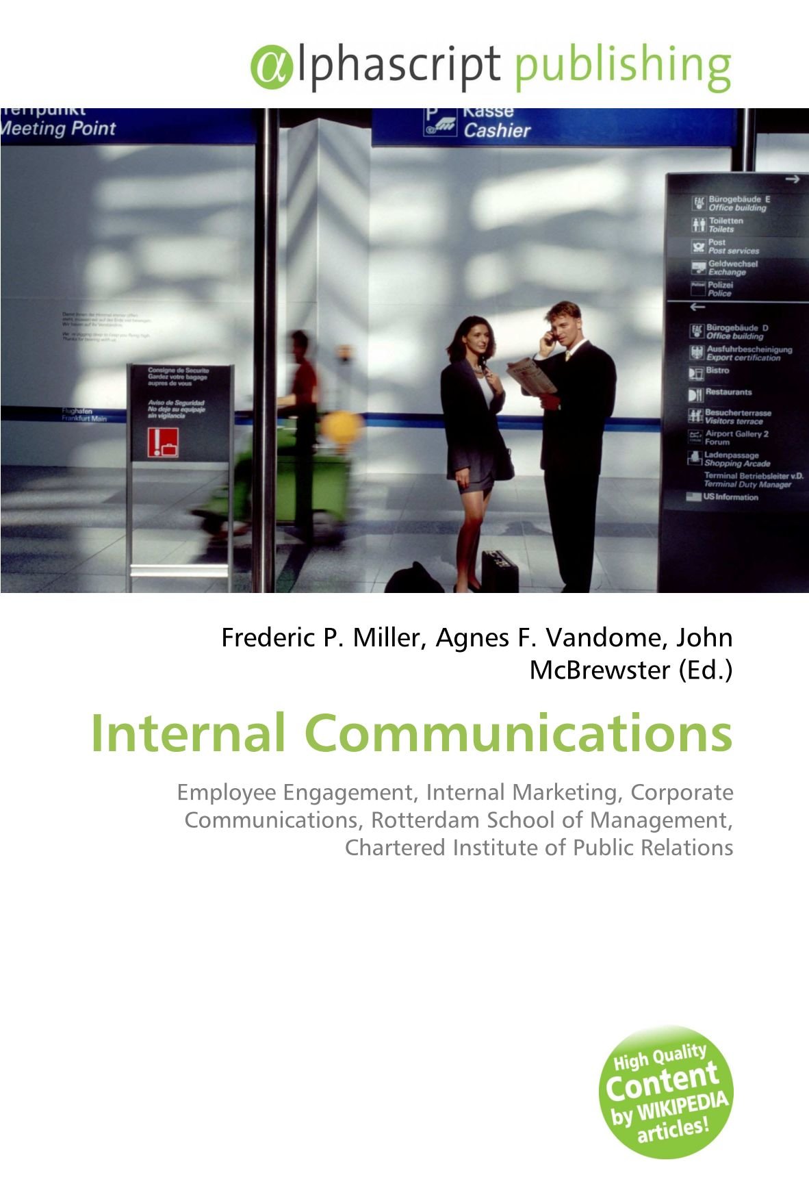Internal Communications: Employee Engagement, Internal Marketing, Corporate Communications, Rotterdam School of Management, Chartered Institute of Public Relations
